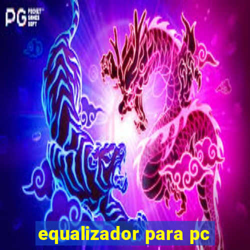 equalizador para pc